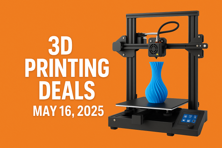 Daily 3D Printing Deals and Discounts (16/05/25)