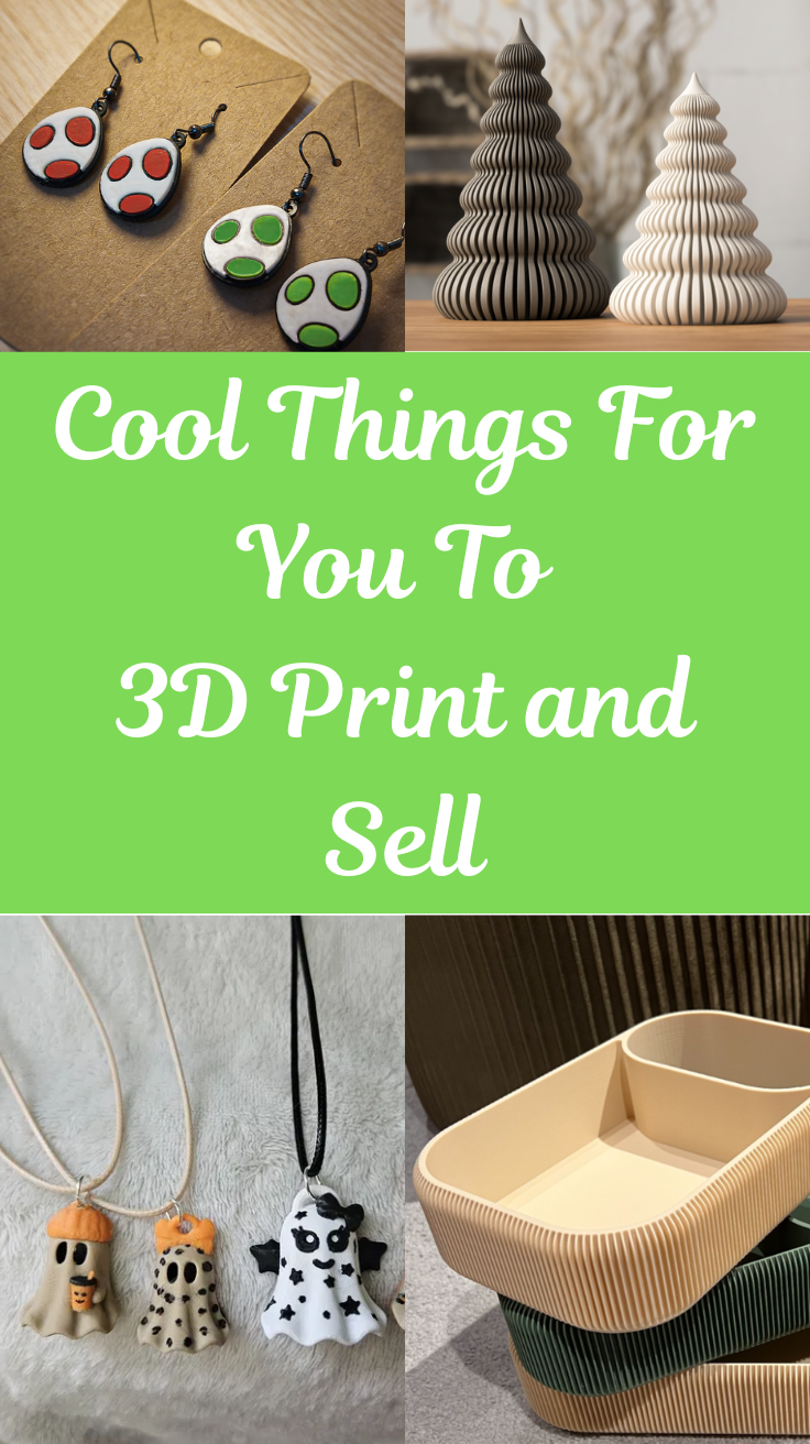 An image of some random 3d prints with the text overlay Cool things for you to 3d print and sell