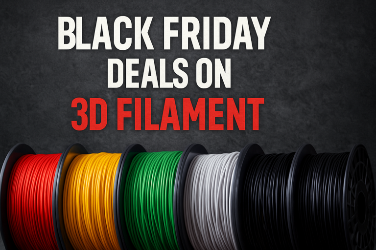 BLACK FRIDAY 2025 3D Printing Deals