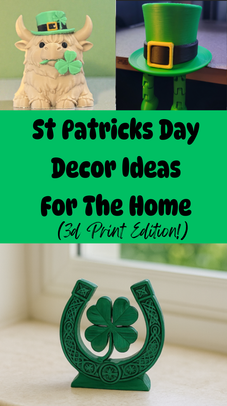 A collage of 3d prints for St Patricks Day with the writing St Patricks Day Deor Ideas For The Home (3d Print Edition)